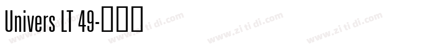 Univers LT 49字体转换 Univers LT 49字体转换